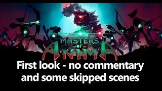 Masters of Anima ~ Some skipped dialogue + cutscenes - PS4 Pro Gameplay [1080p/30fps capture]