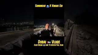 Dubai 🇦🇪 Zahra Speaking Urdu 👌 #vlog #dailyvlog #vlogs #dubai #travel #travelvlog #shorts #couple