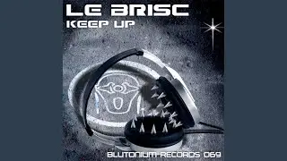 Keep (Your Hands) Up (LeBrisc vs. Thomas Trouble Remix)