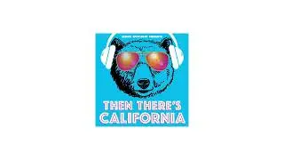 Then There's California - Senator Steven Bradford (episode 88)