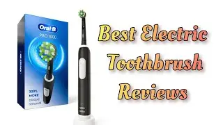 Ultimate Oral-B Electric Toothbrush Review and Demo! (2024) || #oralhealth