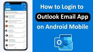 How to Login to Outlook Email on Android Mobile?