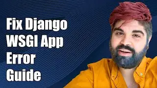 How to Fix django.core.exceptions.ImproperlyConfigured: WSGI Application 'application' Error