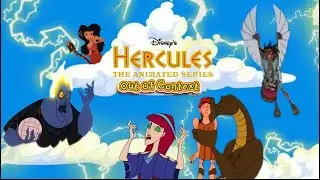 Hercules the Animated Series (Out Of Context)