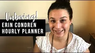 Erin Condren Hourly Life Planner Unboxing Review