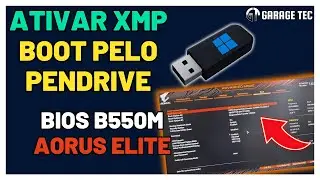 Como Ativar XMP e Configurar Boot pelo Pendrive na BIOS B550M AORUS ELITE 💻⚡