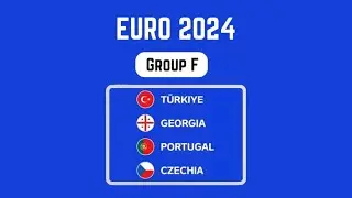 Euro 2024 Group F Preview