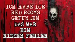 RED ROOMS // Creepypasta H&ouml;rbuch // Deutsch German