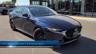 2025 Mazda Mazda3 2.5 S Select Sport Sedan Oakland  Hayward  San Leandro  Union City  San Lorenzo  S