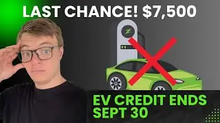 EV Credit Deadline 9/30/25! What you must know before buying