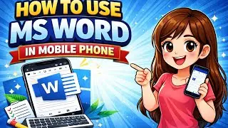 How to Use MS Word in Mobile Phone part 2 | MS Word Tutorial for Beginners | @Microsoft