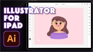 Adobe Illustrator For The iPad | Tutorial