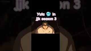 Yuta Okkotsu in season 3 🥶|| JJK The Culling Game Arc || #jujutsukaisen #anime #gojo #yutaokkotsu