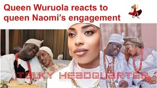 Queen wurola congratulates Queen Naomi on her engagement