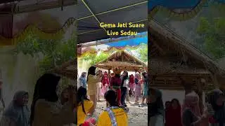 Gema Jati Suare Live sedau