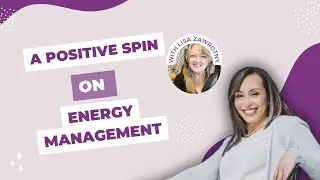 A Positive Spin on Energy Management with Lisa Zawrotny