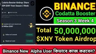 Binance Web3 Codatta Season 3 Week 4 Booster Campaign  Airdrop || New User Alpha Join System