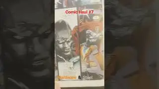 Comic Haul #7 Worlds Collide Hardware & Steel #comics #dccomics #milestone #Steel #hardware