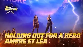 Ambre et L&eacute;a chantent &laquo; Holding Out For A Hero &raquo; de Bonnie Tyler ✨ | Prime 16 | Star Academy 2025