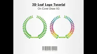 3D Leaf Logo Tutorial On Corel Draw X3 For Beginners