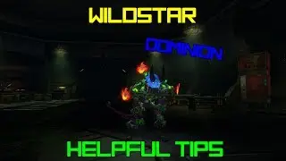 WildStar Helpful Beginner Tips - DOMINION