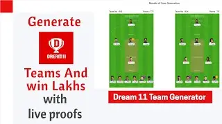 Generate Dream 11 Teams and win Lakhs | Dream 11 Team Generator