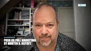 Pull or Push Marketing &middot;&nbsp;by Morten B. Reitoft