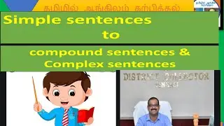 Transformation of simple sentences into compound and complex sentences explained in tamil lesson 04