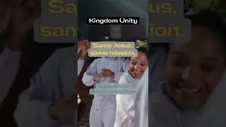 Kingdom Unity &mdash; Different Churches, One Mission