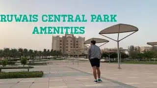 RUWAIS CENTRAL PARK | Sandy&rsquo;s Best