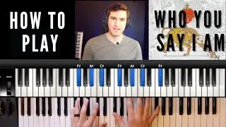 Who You Say I AM by Hillsong Worship // Piano Tutorial // How to Play