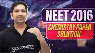 #NEET Chemistry Paper Solution 2016 ( Part-2 )