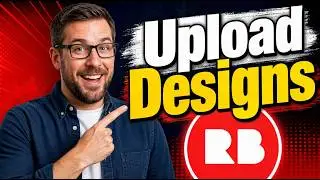 How To Upload Designs On Redbubble [2026 Guide]