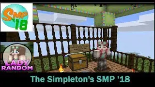 The Simpleton's SMP '18 - Ep4 - Flying Squid