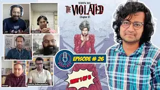Podcast#26-Chit Chat with Soumya Das | Comics Fan and Creative | The Hierophant Entertainment