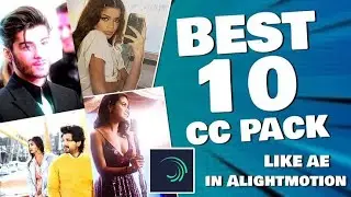 Top 10 uncommon CC pack for Alight motion/ Ae  Cc / HDR CC / Ae inspired/ XML / Free preset ❤️🔗