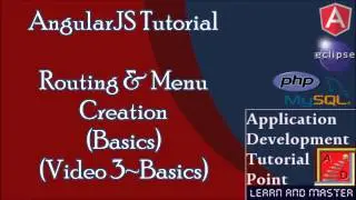 AngularJS Tutorial on Basics.(Video 3).Create Menu and Routing.