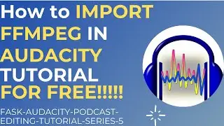 HOW TO IMPORT FFMPEG IN AUDACITY  | TUTORIAL IN HINDI URDU|FASK-AUDACITY-SERIES-5