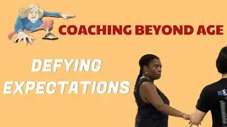 Pushing Your Limits: When Coaches Expect the Impossible at Any Age