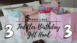 Toddler GIRL Birthday Gift HAUL: Wrapping my 3 year olds presents | How to spend LESS on toys | VLOG