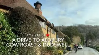 A Drive to Aldbury, Cow Roast & Dudswell