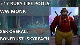 86K Overall | WW Monk Dragonflight 10.0 | 408 ilvl Ruby Life Pools +17