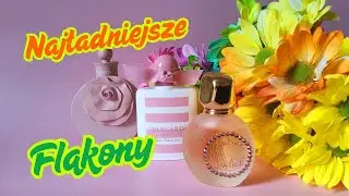 Najładniejsze flakony perfum😍| Czy flakon ma znaczenie?🤔