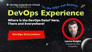 ConnectALL: DevOps Experience 2022 | Where is the DevOps Data? Here, There and Everywhere!