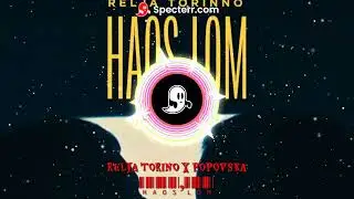 Relja Torinno feat Popovska-HAOS,LOM(speed up+bass bosted)