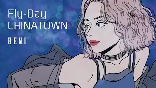 フライディ・チャイナタウン (English Version) · BENI
