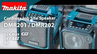 Makita Cordless Job Site Speaker  DMR201 / DMR202