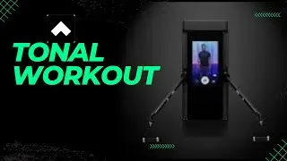 Tonal Workout