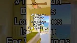 Dreams Resorts Los Cabos - Wedding Travel Agents #loscaboswedding