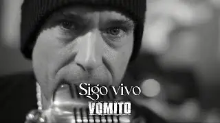 Vómito - Sigo vivo [Acústico]